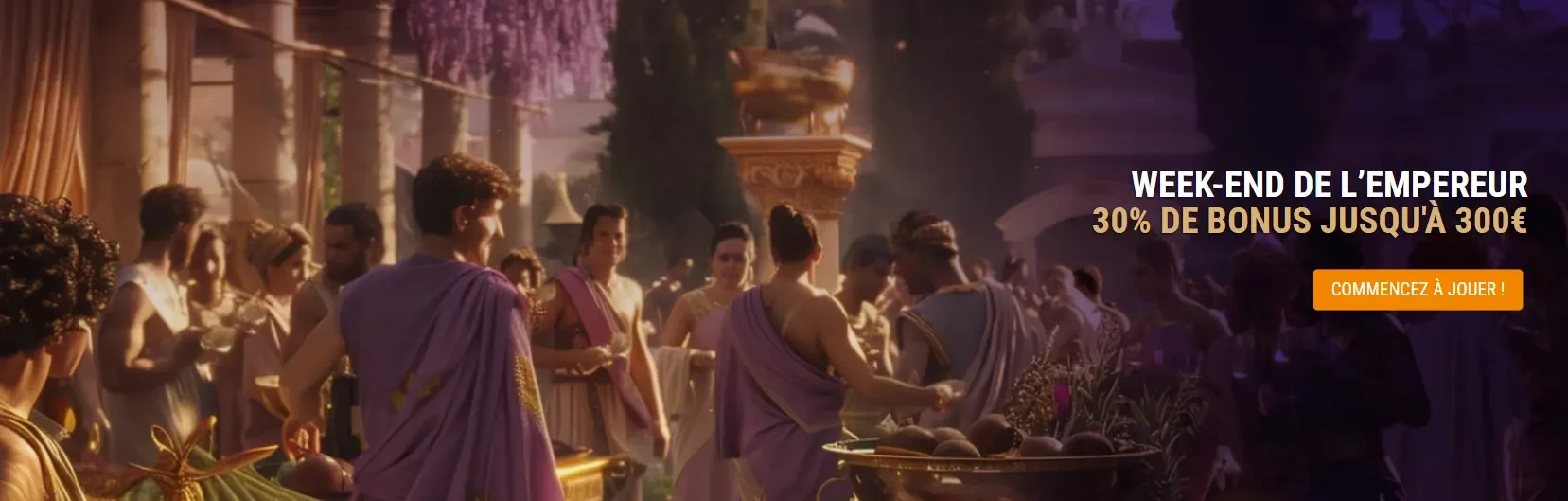 Offre week-end de l&rsquo;empereur chez Julius Casino avec 30 % de bonus jusqu&rsquo;&agrave; 300 &euro; dans une ambiance romaine festive