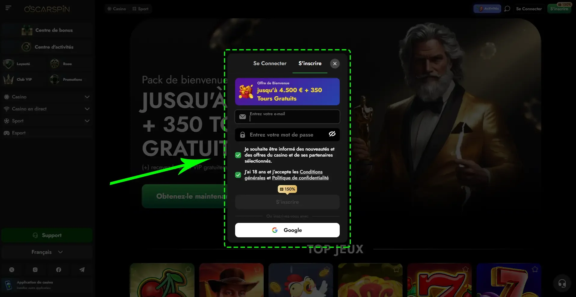 Formulaire d'inscription sur OscarSpin avec bonus de bienvenue jusqu&rsquo;&agrave; 4 500 &euro; et 350 tours gratuits