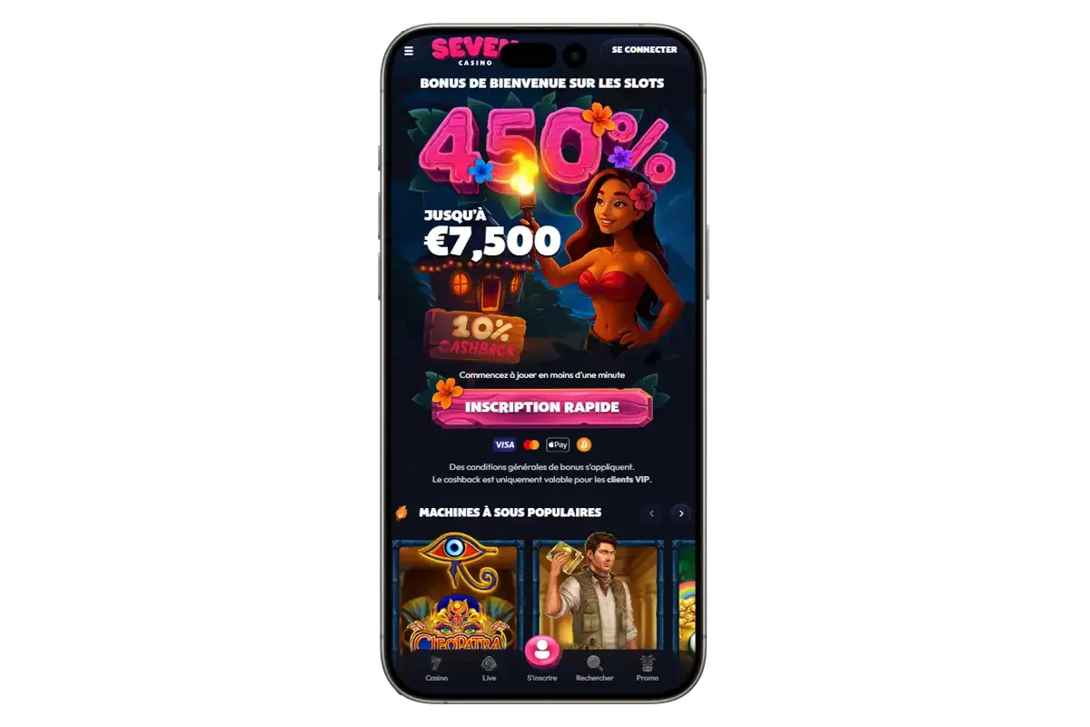 Version mobile Seven Casino avec bonus de bienvenue 450% jusqu&rsquo;&agrave; 7 500&euro; et bouton inscription rapide